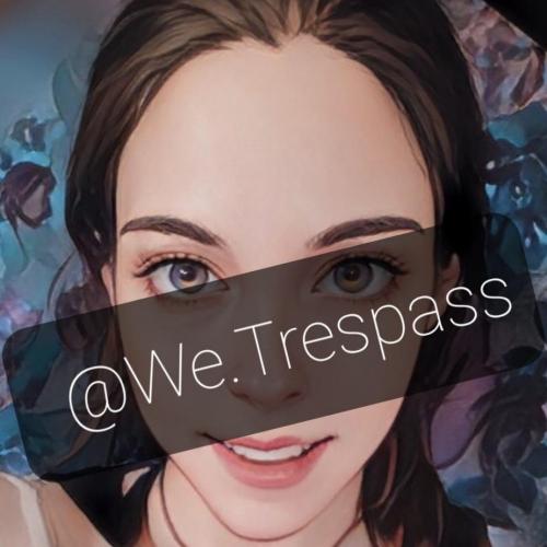 profile of we.trespass